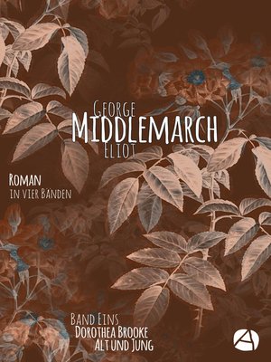 cover image of Middlemarch. Band 1